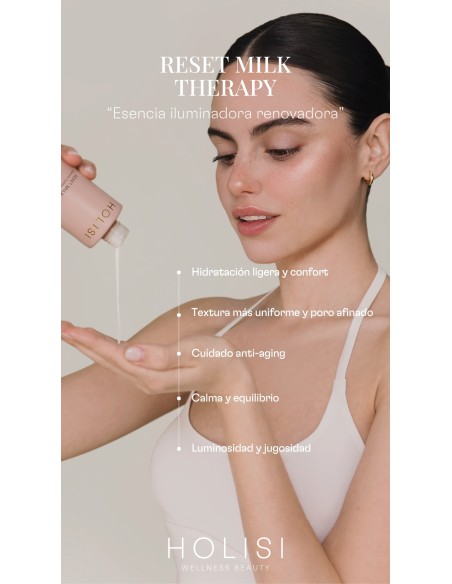 Holisi RESET MILK THERAPY- Esencia Iluminadora  Renovadora